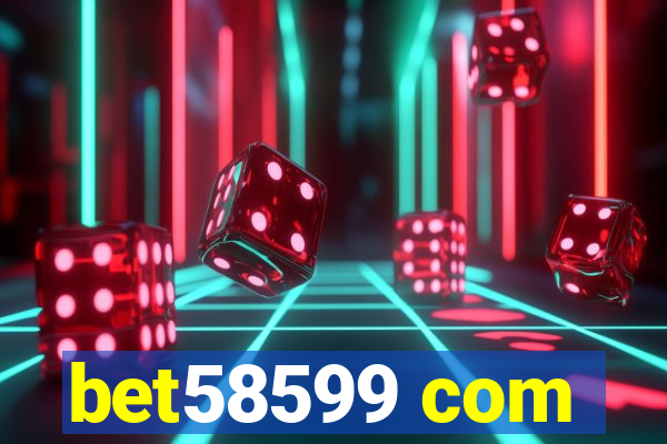 bet58599 com